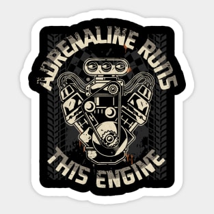 Adrenaline Runs This Engine Sticker